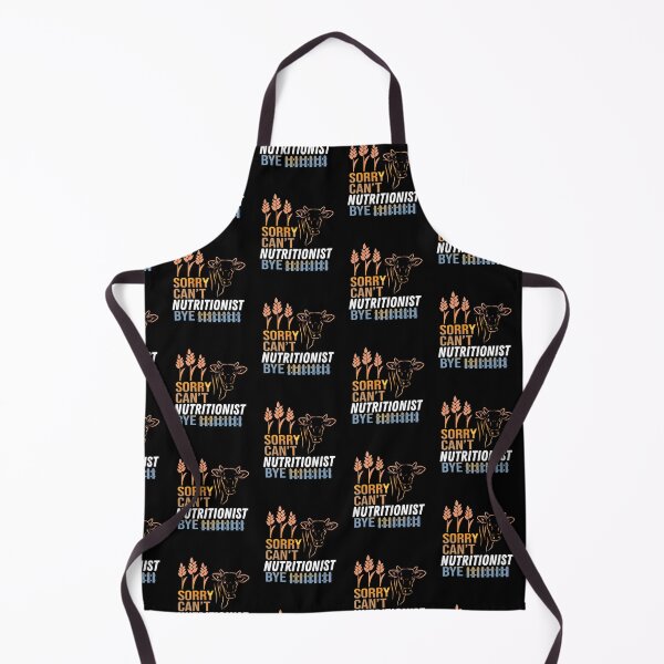 Item preview, Sorry. Can't. I'm a Nutritionist. Bye! designed and sold by FarmsteadAcers.