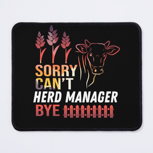 Item preview, Red version of Sorry. Can't. I'm a Herd Manager. Bye! designed and sold by FarmsteadAcers.