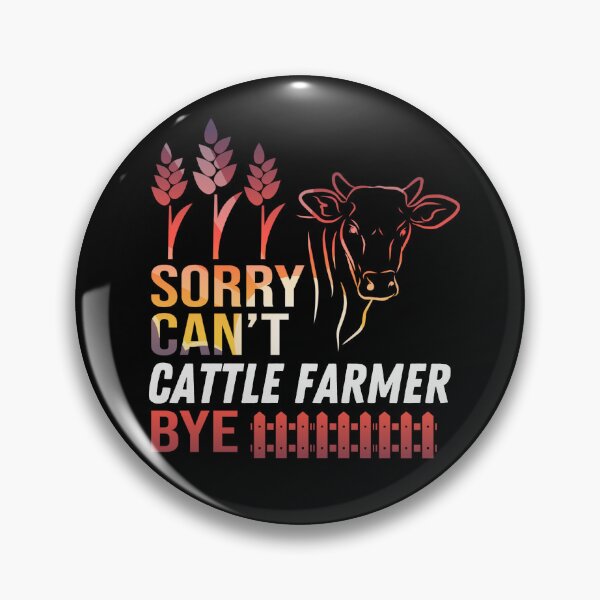 Item preview, Red version of Sorry. Can't. I'm a Cattle Farmer. Bye! designed and sold by FarmsteadAcers.