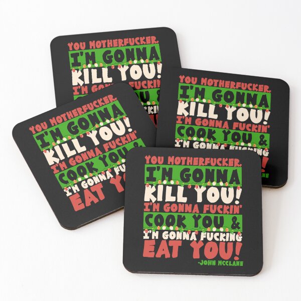 Item preview, You motherfucker, I'm gonna kill you! I'm gonna fuckin' cook you, and I'm gonna fucking eat you! -John Mcclane, Die Hard  designed and sold by Sticker Up.