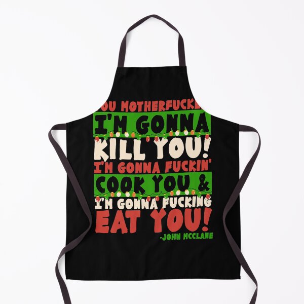 Item preview, You motherfucker, I'm gonna kill you! I'm gonna fuckin' cook you, and I'm gonna fucking eat you! -John Mcclane, Die Hard designed and sold by Sticker Up.