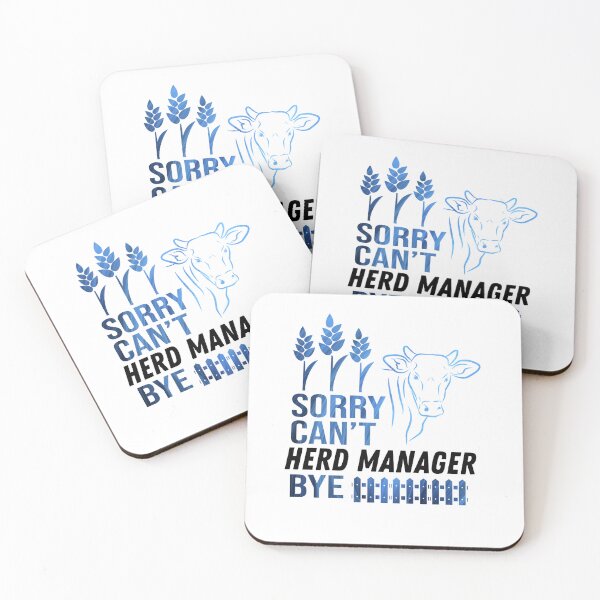 Item preview, White version of Sorry. Can't. I'm a Herd Manager. Bye! designed and sold by FarmsteadAcers.