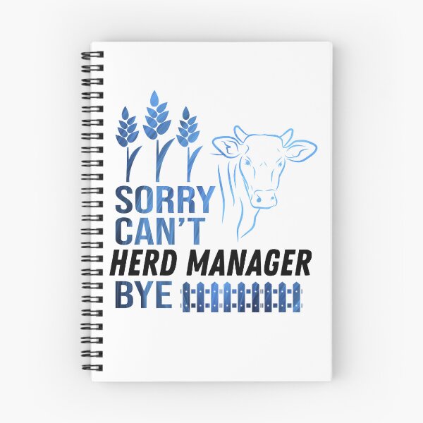 Item preview, White version of Sorry. Can't. I'm a Herd Manager. Bye! designed and sold by FarmsteadAcers.