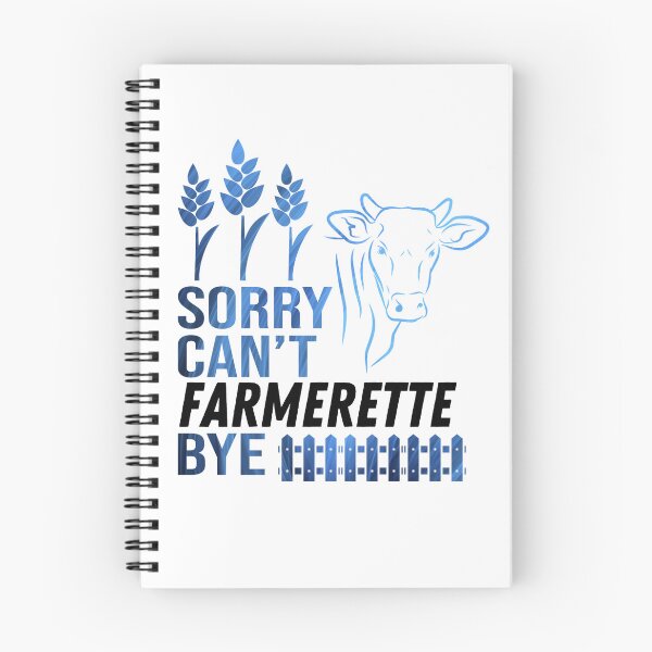 Item preview, White version of Sorry. Can't. I'm a Farmerette. Bye! designed and sold by FarmsteadAcers.