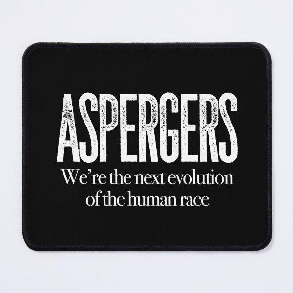 Item preview, ASPERGERS We’re the next evolution of the human race | Asperger Syndrome Awareness | Autism Spectrum Disorder | High Functioning | Neurodiversity | Neurodivergent | Neurodiverse designed and sold by MJDezigns.