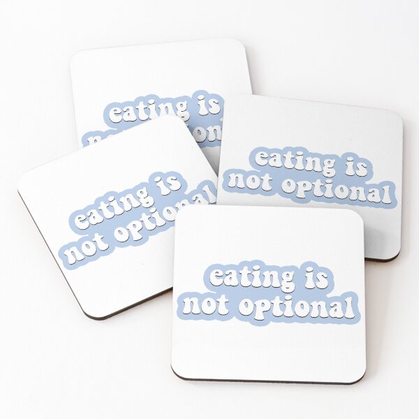 Item preview, eating is not optional designed and sold by Inclusemuse  Lifestyle.