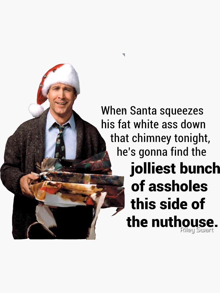 "Christmas Vacation "This side of the nut house"" Sticker for Sale by