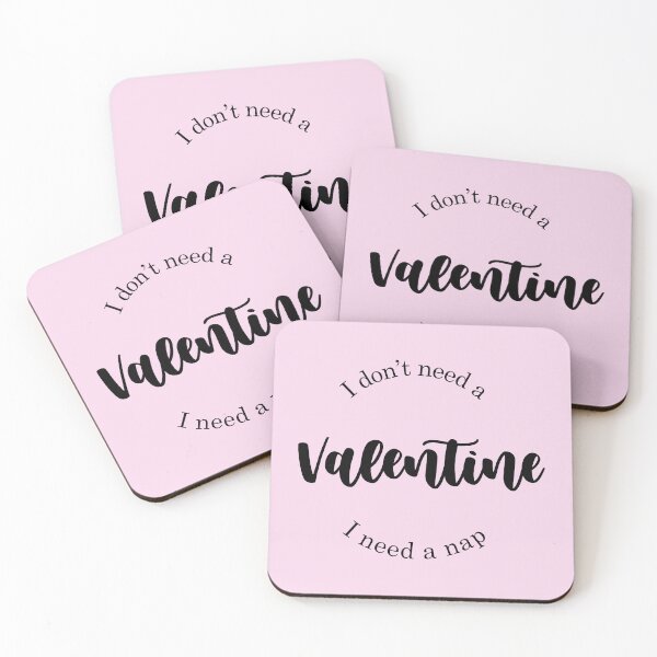 Item preview, I Don't Need A Valentine I Need A Nap designed and sold by bolimj.