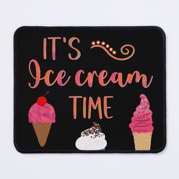 Item preview, It’s Ice Cream Time  designed and sold by Cedarrue.