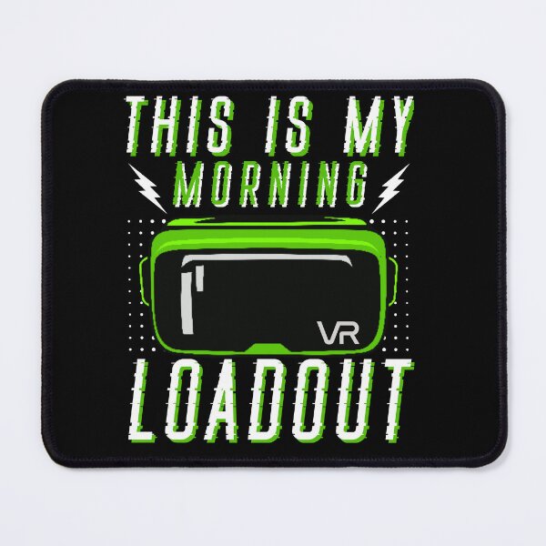 Item preview, This Is My Morning Loadout For Kids Birthday VR Party Son designed and sold by DadJokeDescript.