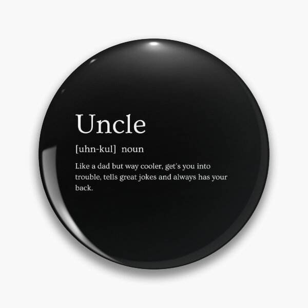 Item preview, Uncle | Uncle Definition  designed and sold by wallflowershop.