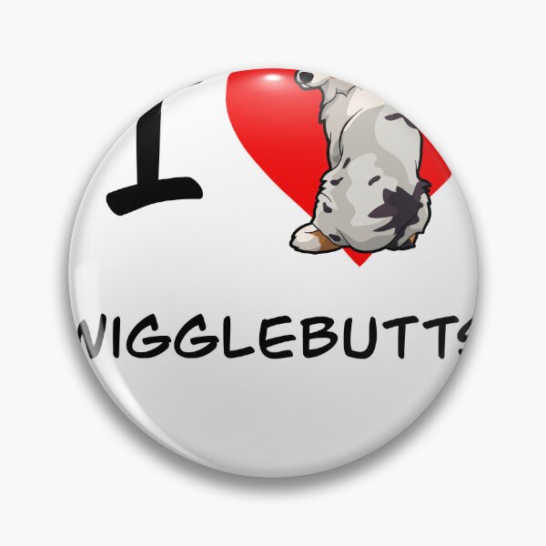 Item preview, I love wigglebutts designed and sold by GrumpyFrog.