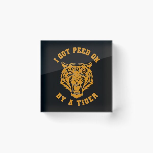 Item preview, I got peed on by a tiger - black colour designed and sold by tamaracouch.