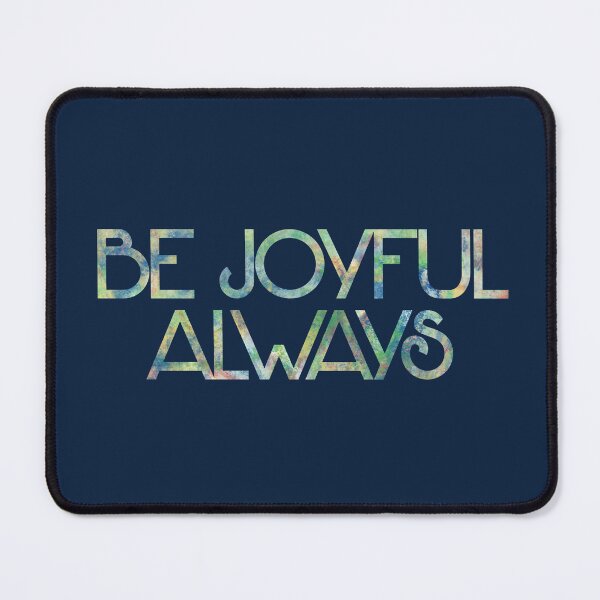 Item preview, Be Joyful Always designed and sold by ShareJoy.