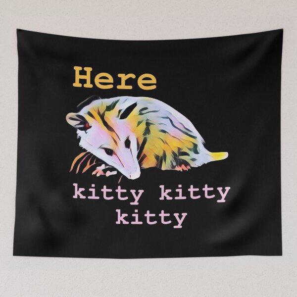 Item preview, Here kitty kitty kitty - possum humor designed and sold by EvergreenWhimsy.