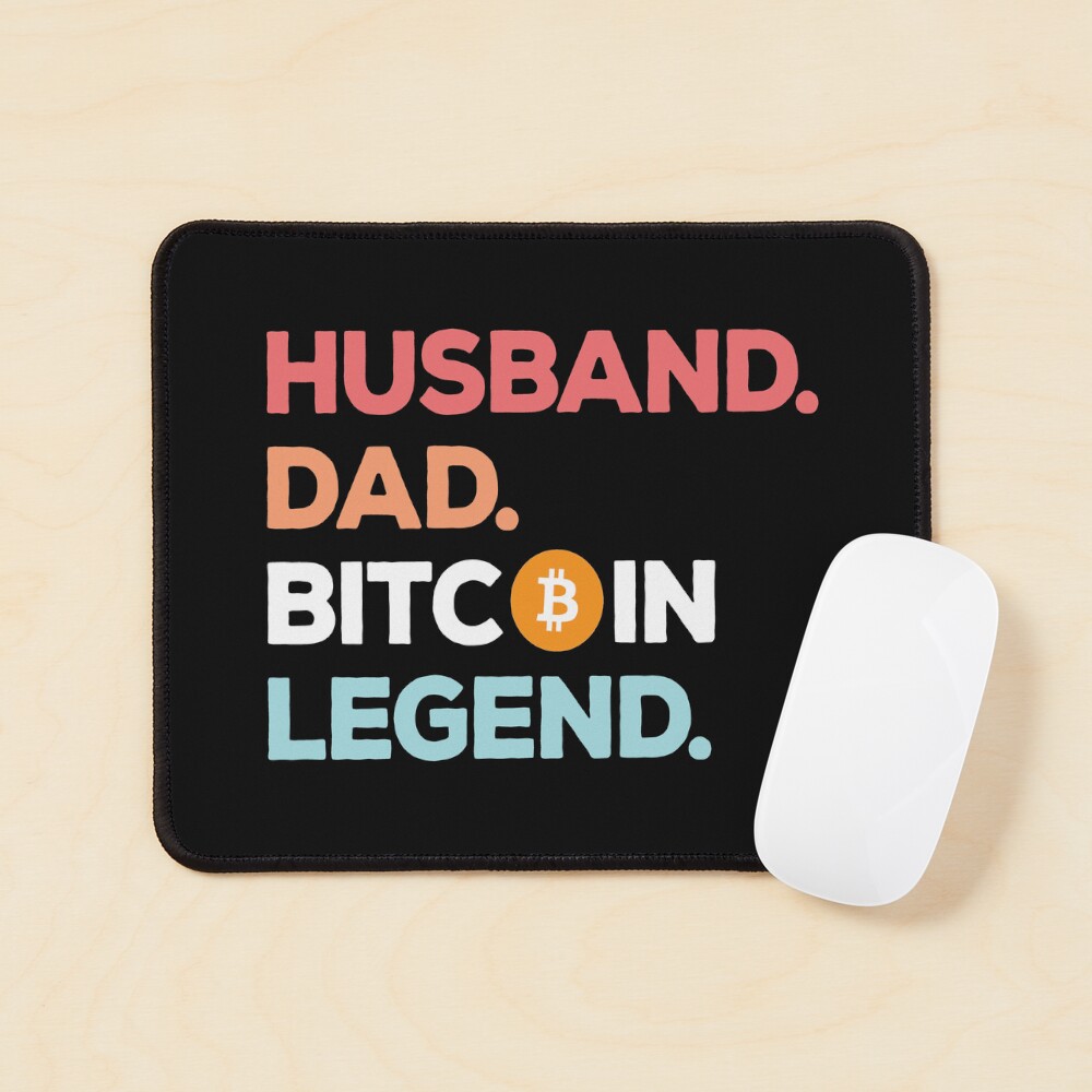 Husband Dad Bitcoin Legend