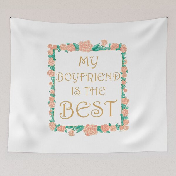Item preview, My Boyfriend is the Best - Best Boyfriend Gift - Gold & Roses Border - White designed and sold by EcoElsa.