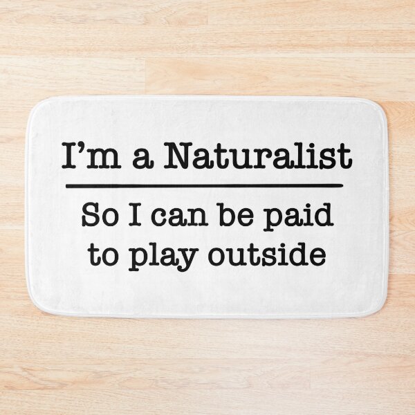 Item preview, I'm a Naturalist - Funny Naturalist designed and sold by EcoElsa.