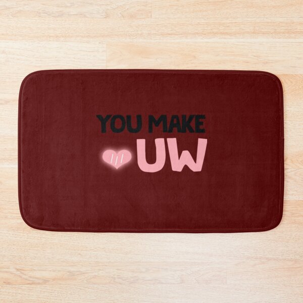 Item preview, You Make Me Go UWU     designed and sold by CherryKiss1901.