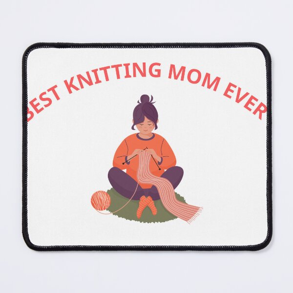 Item preview, Best Knitting Mom Ever designed and sold by naffany.