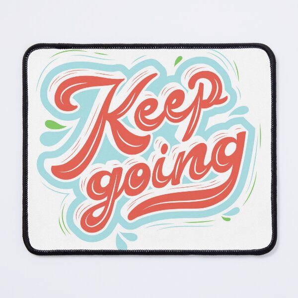 Item preview, Keep Going: Inspirational Artwork to Motivate and Encourage designed and sold by majnate.