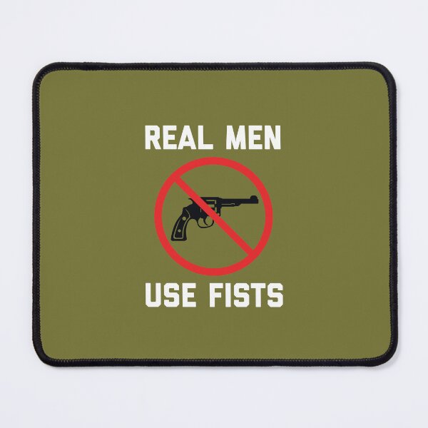 Item preview, Real Men Use Fists designed and sold by bouymakesart.