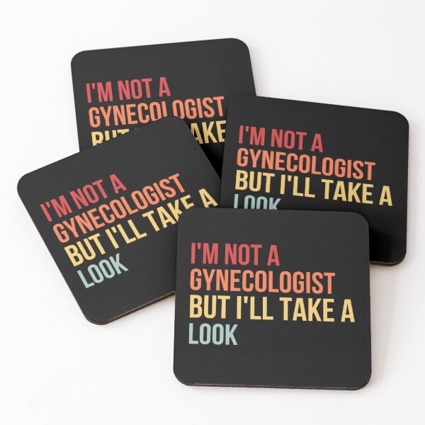 Item preview, Im Not A Gynecologist But Ill Take A Look designed and sold by chetan786.