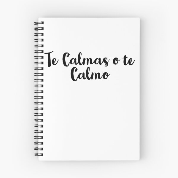 Item preview, Te Calmas o Te Calmo Latino Memes designed and sold by dreanotebooks.