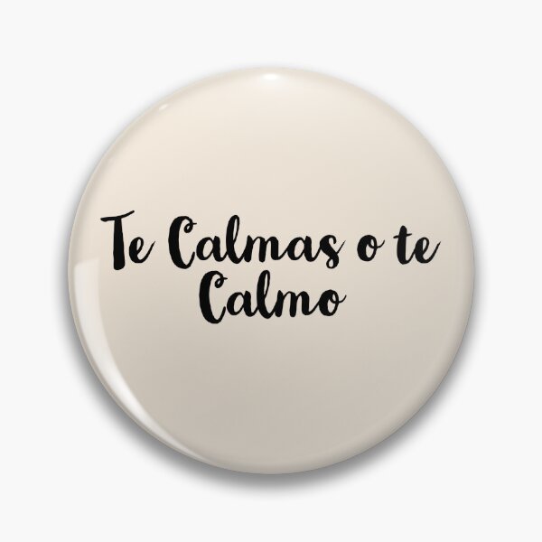 Item preview, Te Calmas o Te Calmo Latino Memes designed and sold by dreanotebooks.
