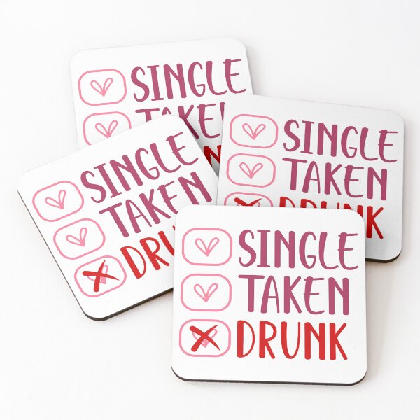 Item preview, Single Taken Drunk  designed and sold by sweary12.
