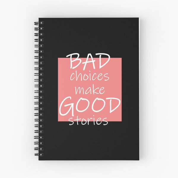 Item preview, Choices make Good stories designed and sold by DMJPRINT.