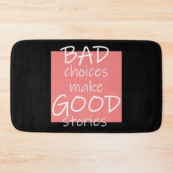 Item preview, Choices make Good stories designed and sold by DMJPRINT.
