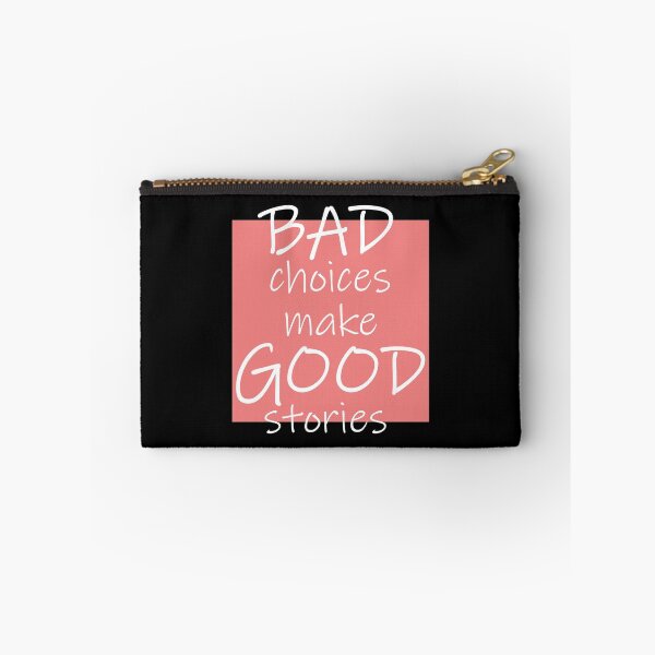 Item preview, Choices make Good stories designed and sold by DMJPRINT.