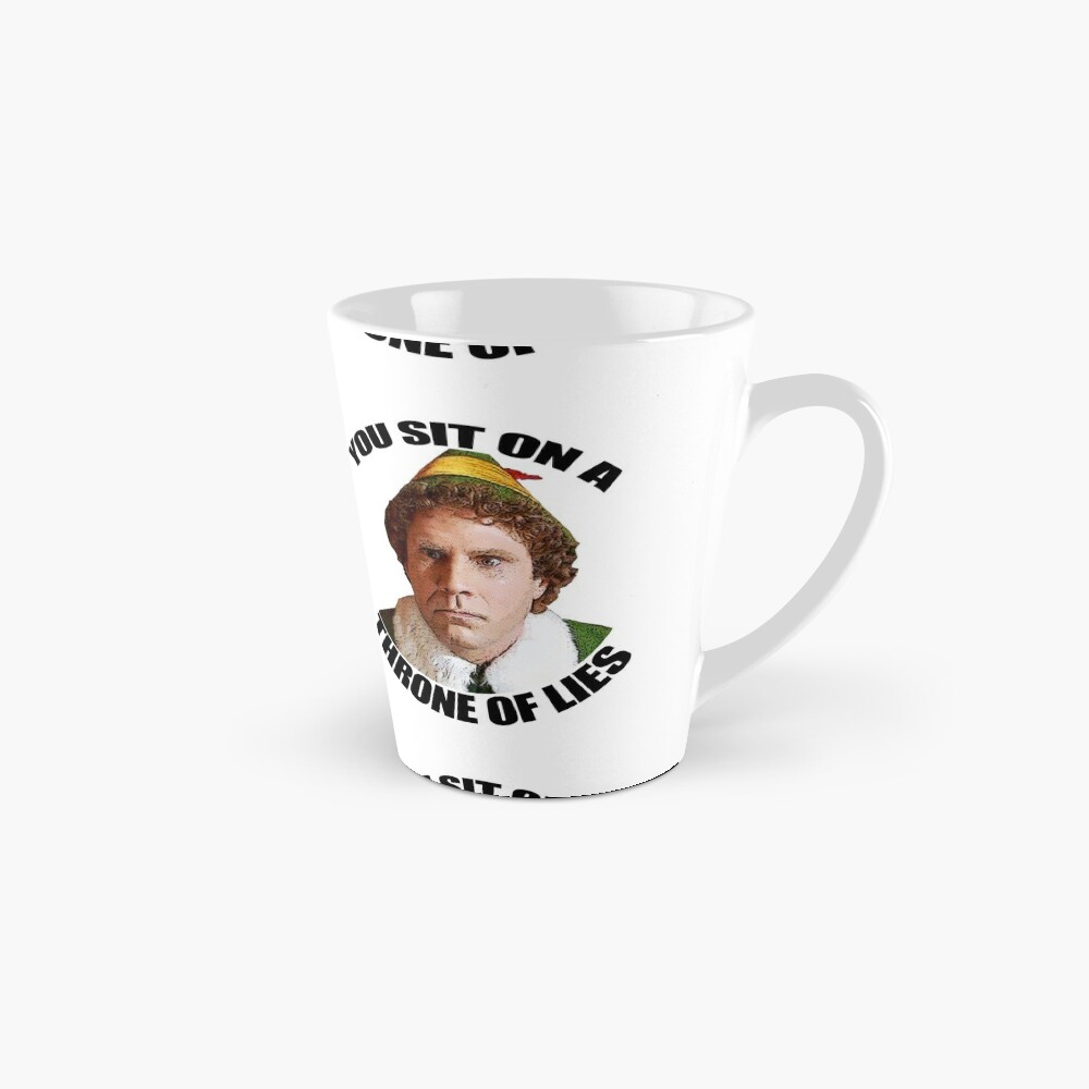 "YOU SIT ON A THRONE OF LIES Buddy the Elf Christmas Movie Will Ferrell quote" Mug by starkle ...