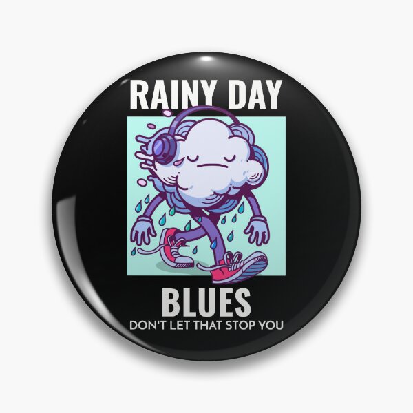 Item preview, Rainy Day Blues, Don't LetTthat Stop You designed and sold by crazydotdesigns.