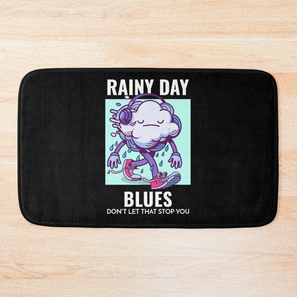 Item preview, Rainy Day Blues, Don't LetTthat Stop You designed and sold by crazydotdesigns.