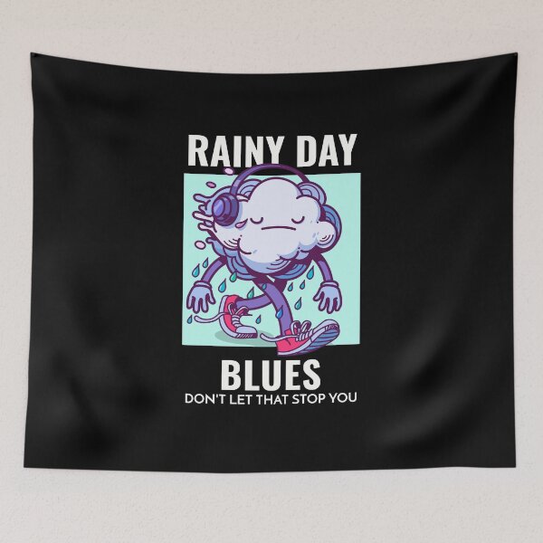 Item preview, Rainy Day Blues, Don't LetTthat Stop You designed and sold by crazydotdesigns.