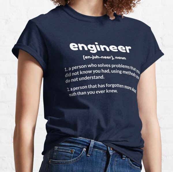 Mens Engineer Definition Tshirt Funny Sarcastic Science Tee Crazy Dog Men's  Novelty T-Shirts for The Office with Nerdy Sayings Soft Comfortable Funny T  Shirts for Men Heather Navy S : : Clothing