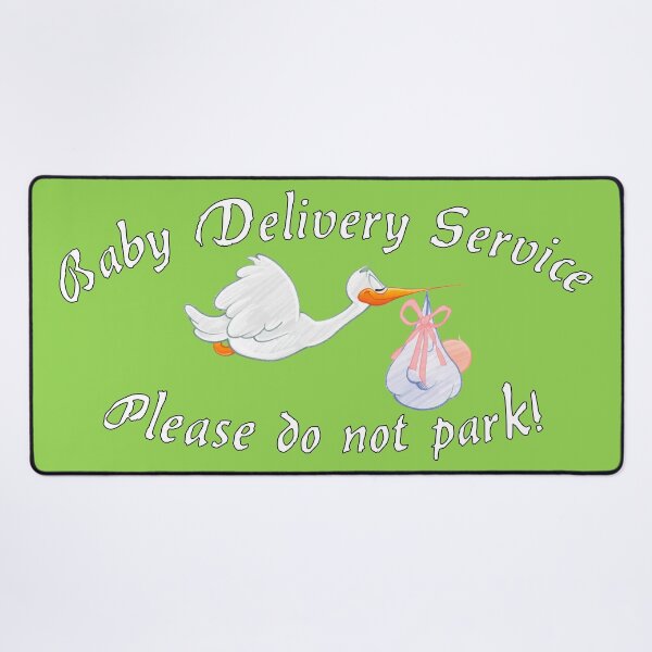 Item preview, Baby Delivery Service | Please do not park! Funny midwife birth stork with baby | Version in English designed and sold by sopfanna.