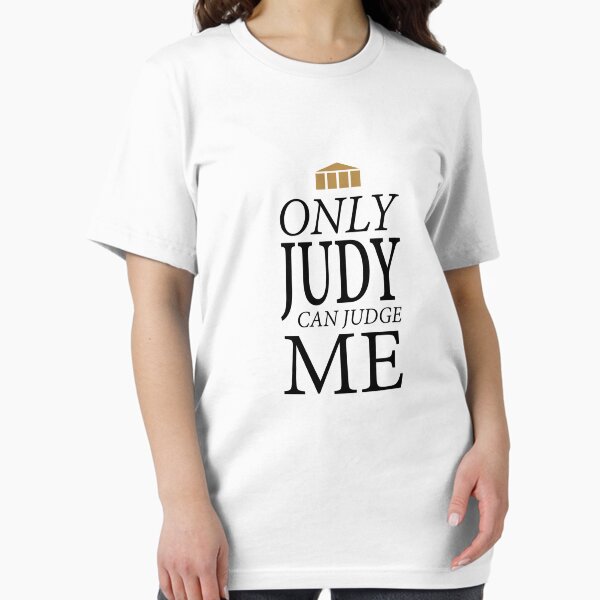 Item preview, Only Judy can Judge Me (Black Text) designed and sold by Chello.