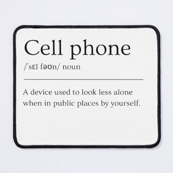 Item preview, Cell phone | Funny Dictionary Definition designed and sold by ED-TDesigns.