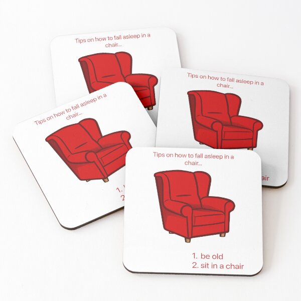 Item preview, Tips on how to fall asleep in a chair. 1 be old 2 sit in chair.  designed and sold by Kidzx6.