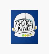 Choose Kindness #choosekind Art Board