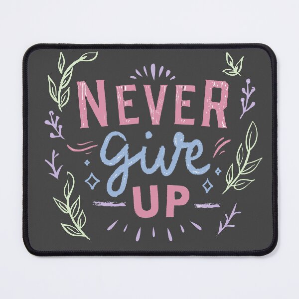 Item preview, Never give up, quote , text  designed and sold by Mialunaa.