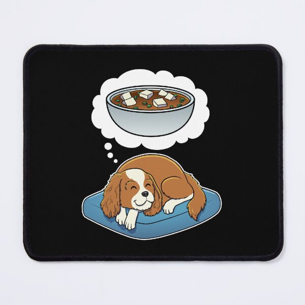 Item preview, Cavalier King Charles Spaniel dreaming about Miso Soup designed and sold by DoggieDelights.