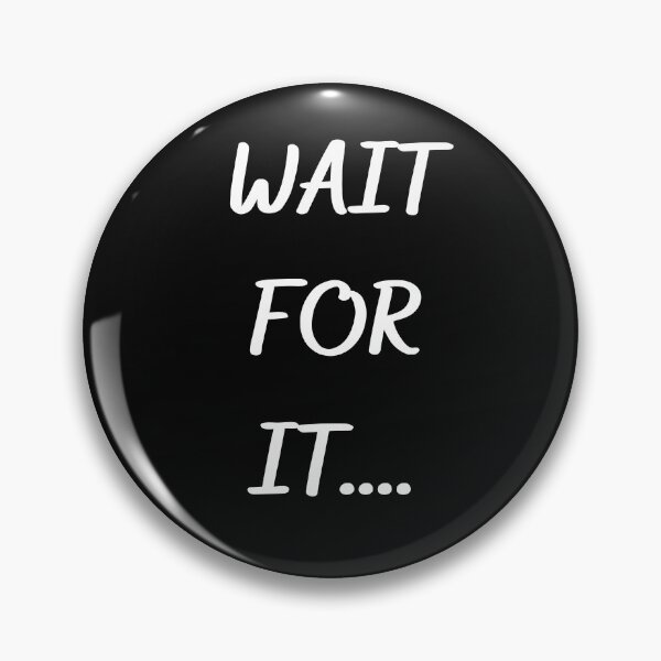 Item preview, Vintage Wait for it bold Typography  designed and sold by garniturex.