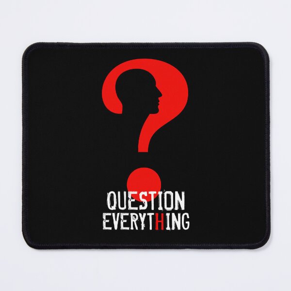 Item preview, Question Everything designed and sold by Curator Nation.