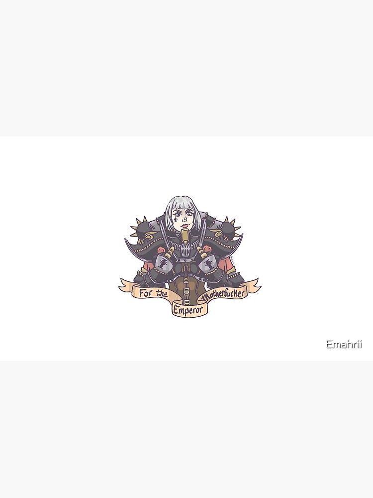For the Emperor by Emahrii
