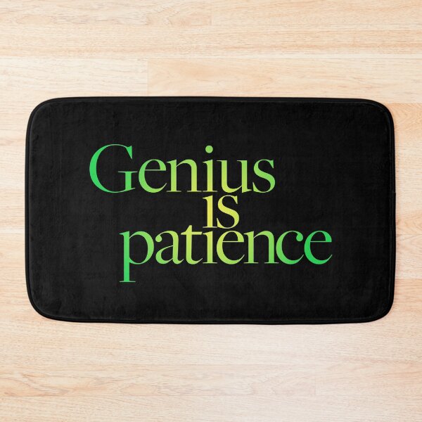 Item preview, Genius is patience v.5 designed and sold by x1brett.