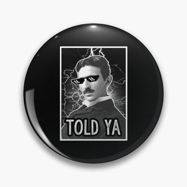 Item preview, Funny Nikola Tesla Thug Life Meme Digital Art designed and sold by Gogmagosh.